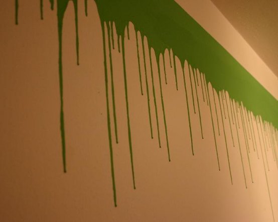 Wenn der grüne Schlabber die Wände runterfließt.
